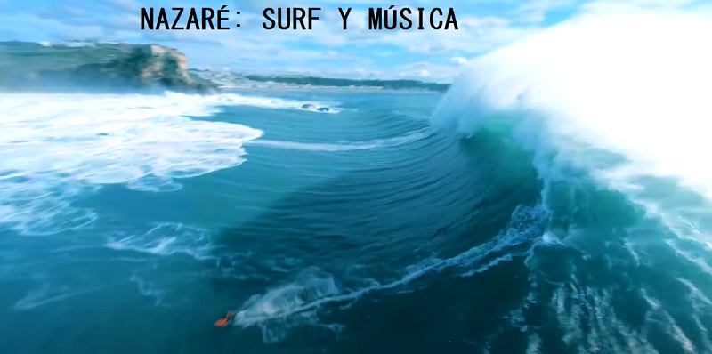 Nazaré: Surf y Música