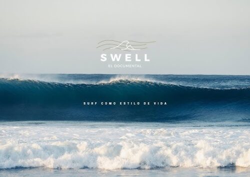 “SWELL” EL DOCUMENTAL MEXICANO